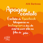 Apagou o contato